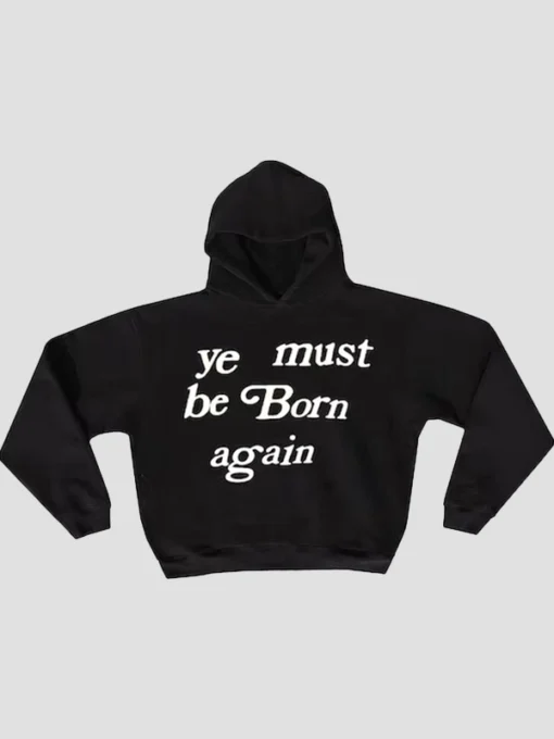 Ye Must Be Born Again Hoodie Black